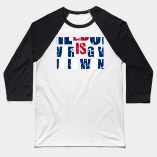 Freedom Is Never Is Given, It Is  Won Baseball T-Shirt